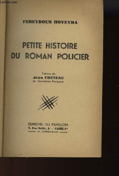 PETITE HISTOIRE DU ROMAN POLICIER