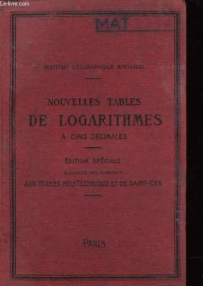 NOUVELLES TABLES DE LOGARITHME A CINQ DECIMALES POUR LES LIGNES TRIGONOMETRIQUES