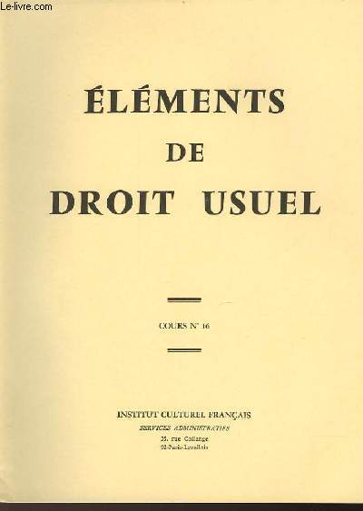 ELEMENTS DE DROIT USUEL - COURS N16