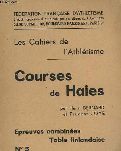 LES CAHIERS DE L'ATHLETISME N5 - COURSES DE HAIES - EPREUVES COMBINEES - TABLES FINLANDAISE