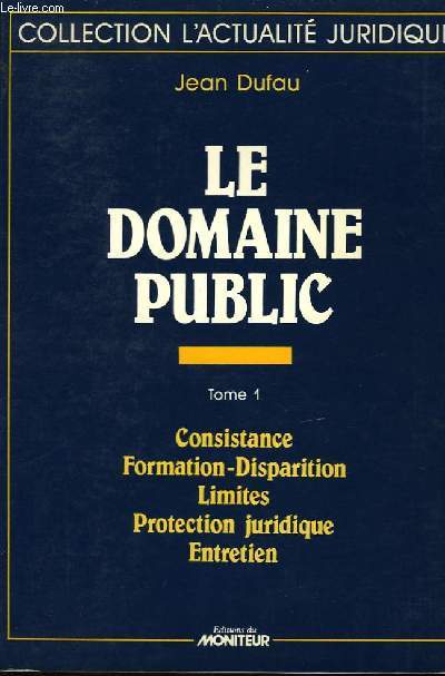 LE DOMAINE PUBLIC - TOME 1 ET 2