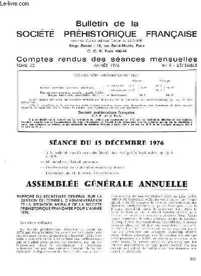 BULLETIN DE LA SOCIETE PREHISTORIQUE FRANCAISE - COMPTES RENDUS DES SEANCES MENSUELLES - ANNEE 1976 - TOME 73 - N9