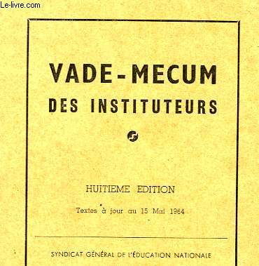 VADE-MECUM DES INSTITUTEURS