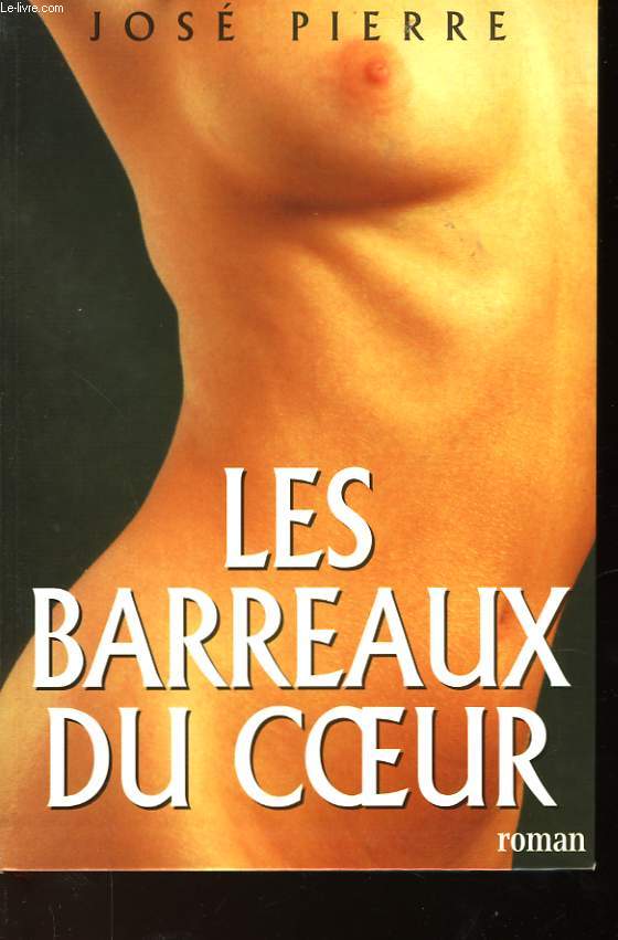 LES BARREAUX DU COEUR