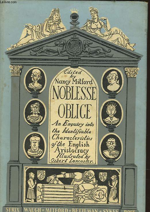 AN ENQUIRY INTO THE IDENTIFIABLE CHARACTERISTICS OF THE ENGLISH ARISTOCRACY