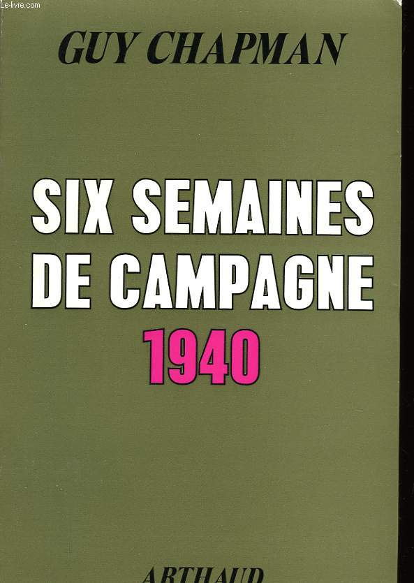 SIX SEMAINES DE CAMPAGNE 1940