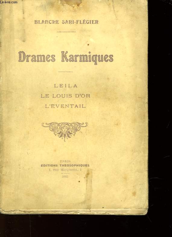 DRAMES KARMIQUES - LEILA - LE LOUIS D'OR - L'EVENTAIL