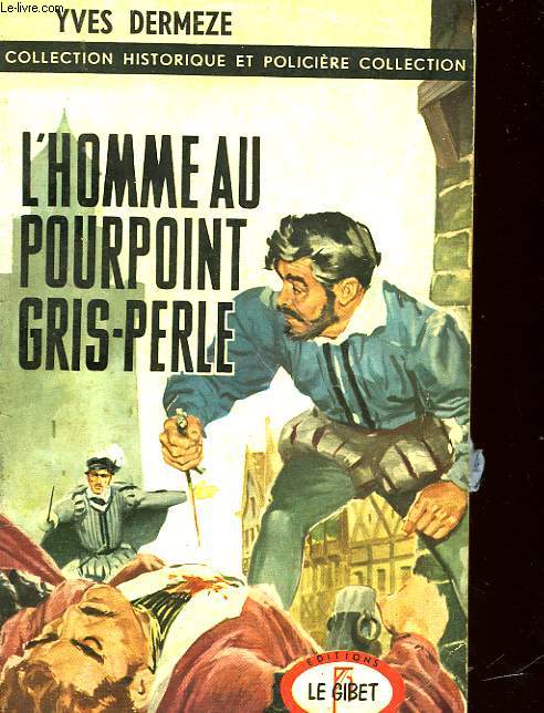 L'HOMME AU POURPOINT GRIS-PERLE - N6