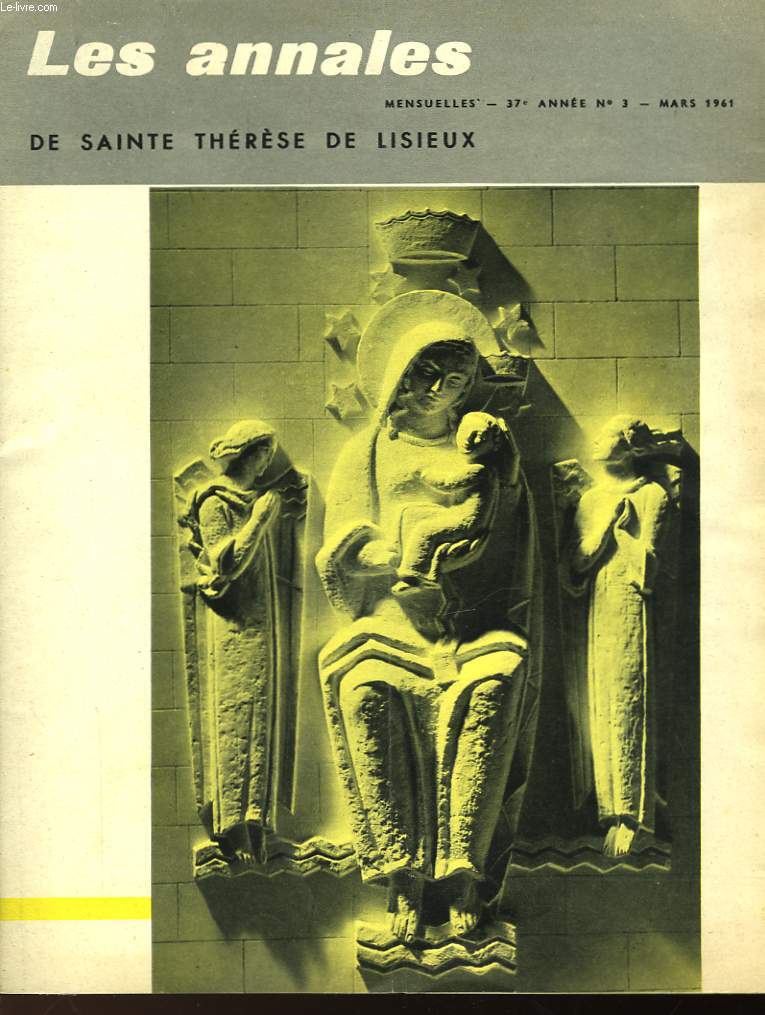 LES ANNALES DE SAINTE THERESE DE LISIEUX - N3