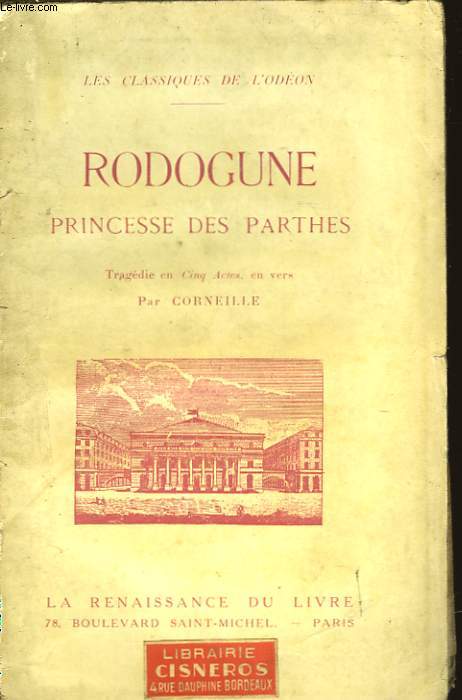 RODOGUNE - PRINCESSE DES PARTHES