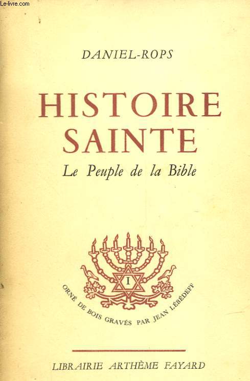 HISTOIRE SAINTE - LE PEUPLE DE LA BIBLE - TOME II