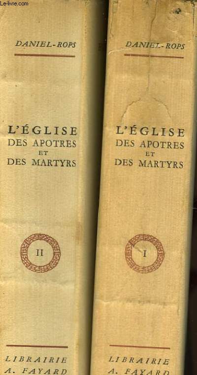 L'EGLISE DES APOTRES ET DES MARTYRS - 2 TOMES