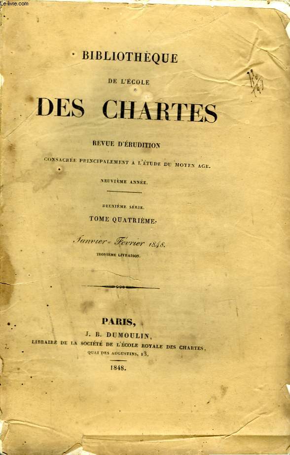 BIBLIOTHEQUE DE L'ECOLE DES CHARTES - DEUXIEME SERIE - TOME 4 - JANVIER FEVRIER