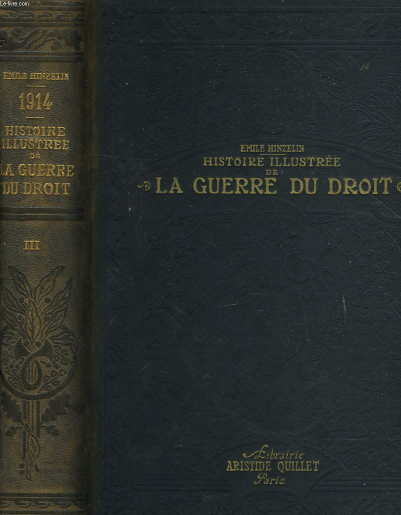 1914 - HISTOIRE ILLUSTREE DE LA GUERRE DU DROIT