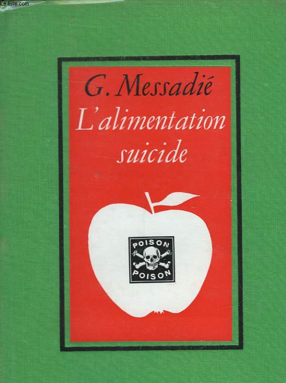 L'ALIMENTATION SUICIDE