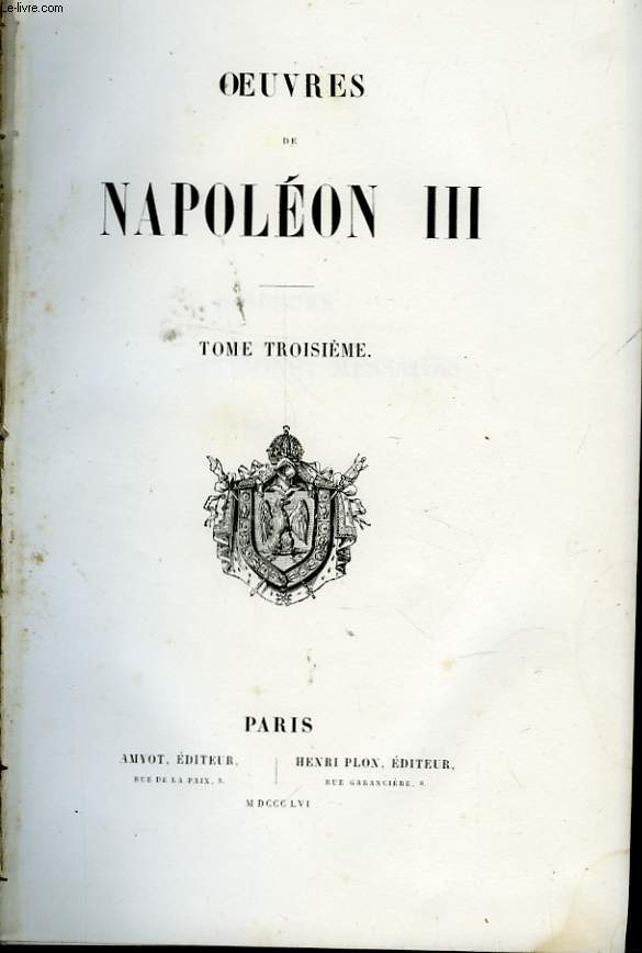 OEUVRES DE NAPOLEON III TOME 3