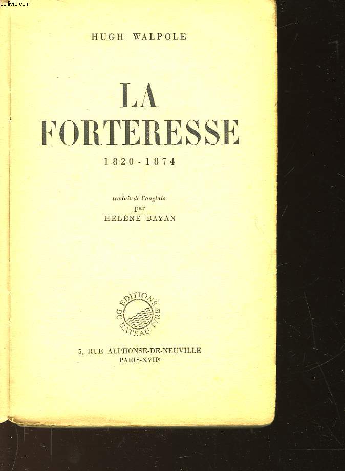 LA FORTERESSE 1820-1874