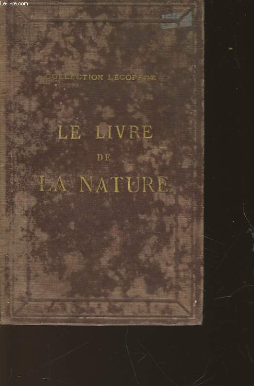 LE LIVRE DE LA NATURE - OU - L'HISTOIRE NATURELLE - TOME 2