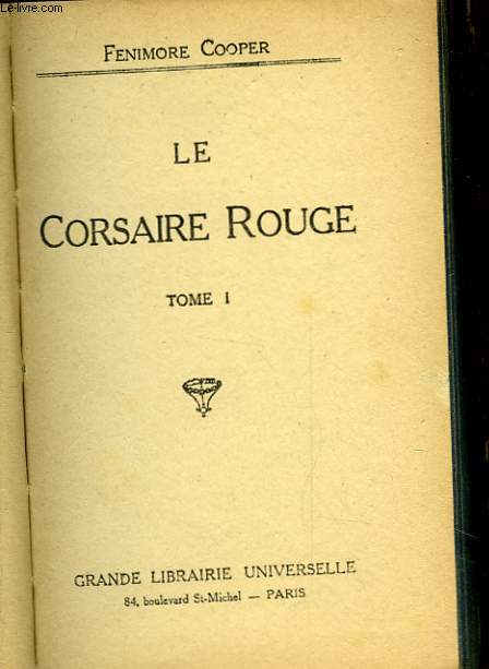LE CORSAIRE ROUGE - TOME I