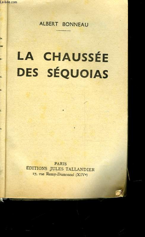 LA CHAUSSEE DES SEQUOIAS