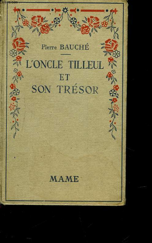 L'ONCLE TILLEUL ET SON TRESOR