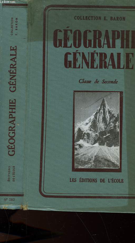 GEOGRAPHIE GENERALE - CLASSE DE SECONDE