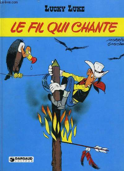 LUCKY LUKE - LE FIL QUI CHANTE