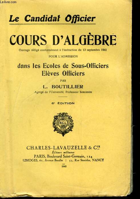 COURS D'ALGEBRE - DANS LES ECOLES DE SOUS-OFFICIERS - ELEVES OFFICIERS