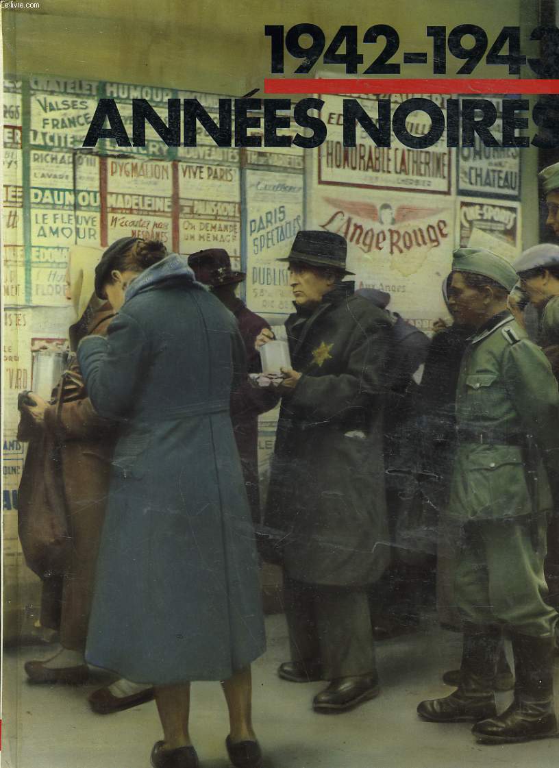 1942-1943 - ANNEES NOIRES