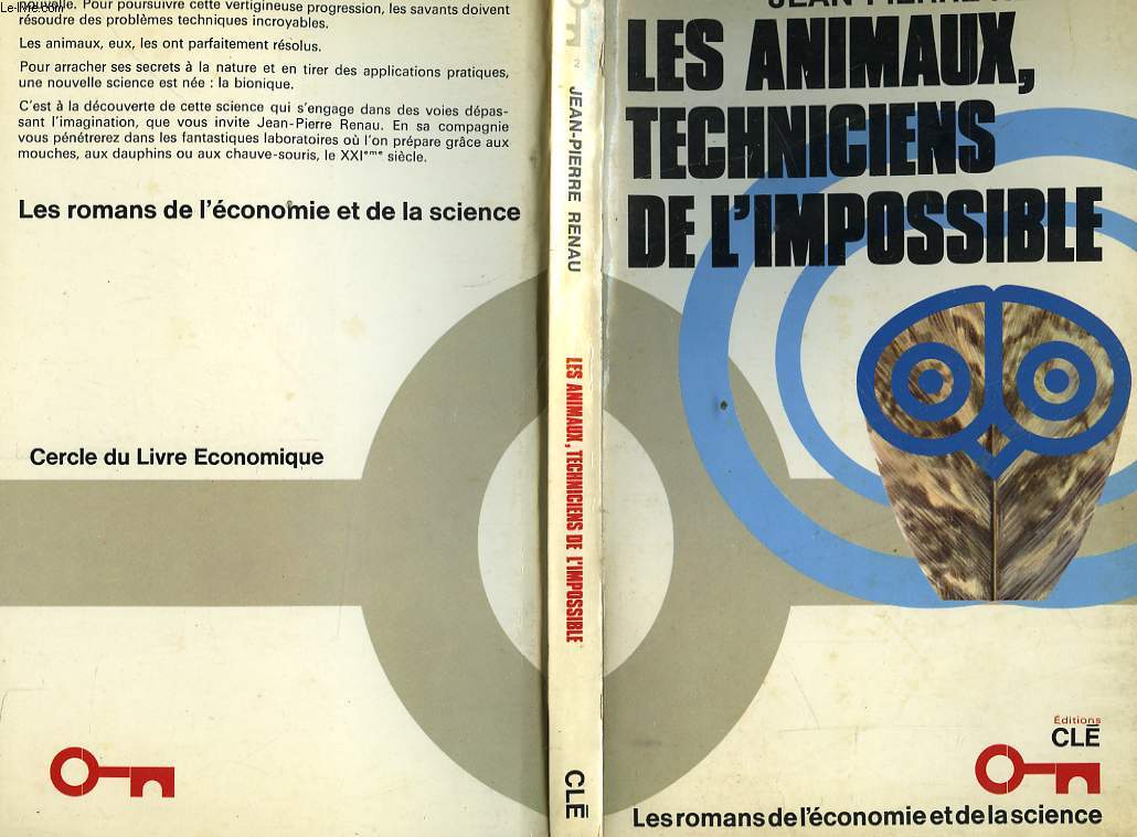 LES ANIMAUX, TECHNICIENS DE L'IMPOSSIBLE