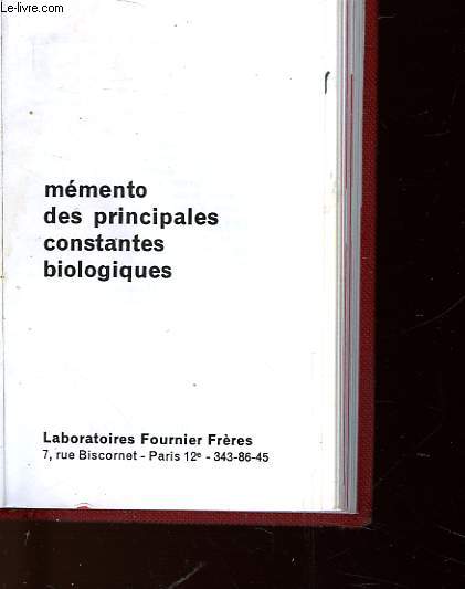 MEMENTO DES PRINCIPALES CONSTANTES BIOLOGIQUES