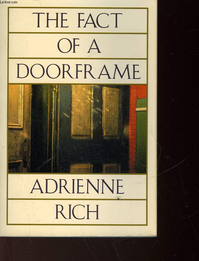 THE FACT OF DOORFRAME - POEMS SELECTED AND NEW 1950-1984