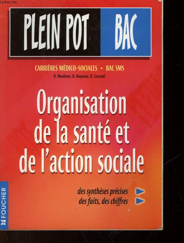 ORGANISATION DE LA SANTE ET DE L'ACTION SOCIALE