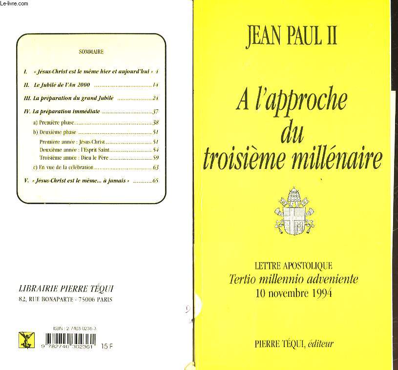 A L'APPROCHE DU TROISIEME MILLENAIRE - LETTRE APOSTOLIQUE - TERTIO MILLENNIO ADVENIENTE - 10 NOV. 1994
