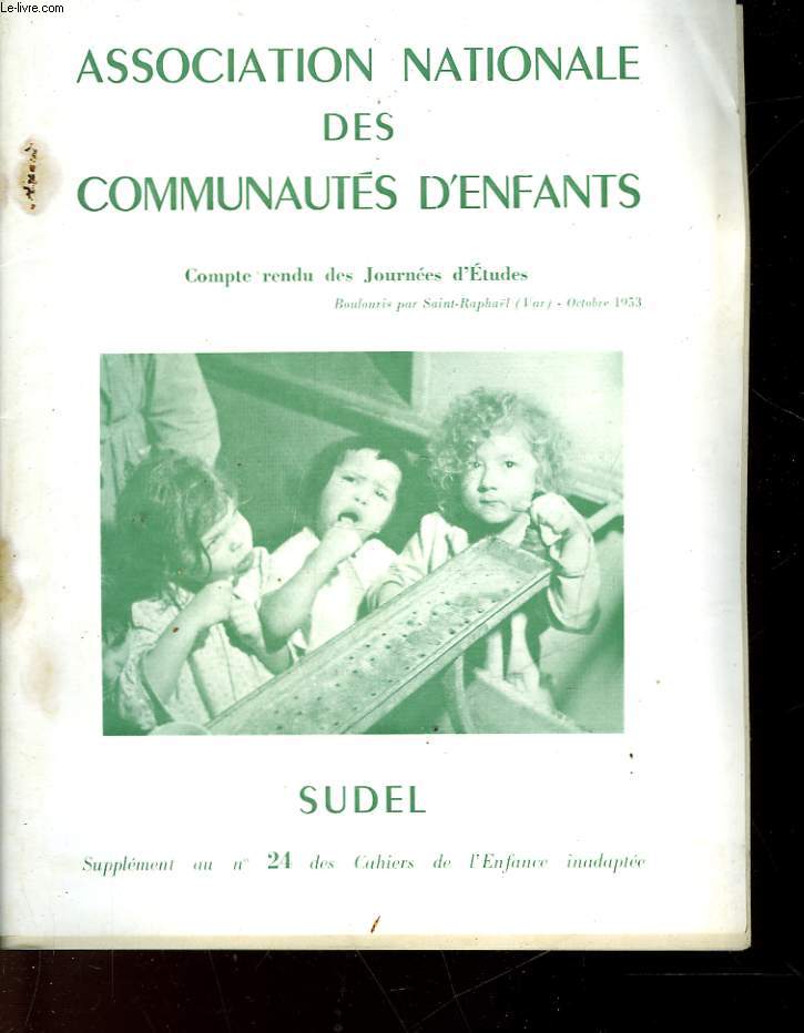 IV CONGRES NATIONAL ET JOURNEES D'ETUDES DE L'ASSOCIATION FRANCAISE DES COMMUNAUTES D'ENFANTS