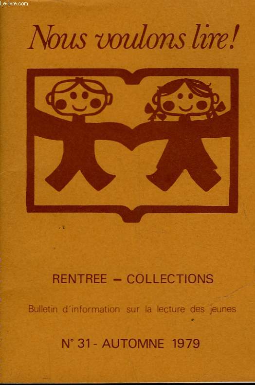 NOUS VOULONS LIRE! - N31 - RENTREE - COLLECTIONS