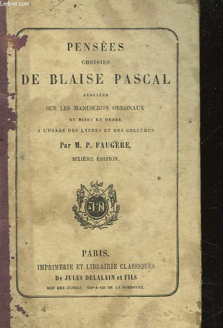 PENSEES CHOISIES DE BLAISE PASCAL