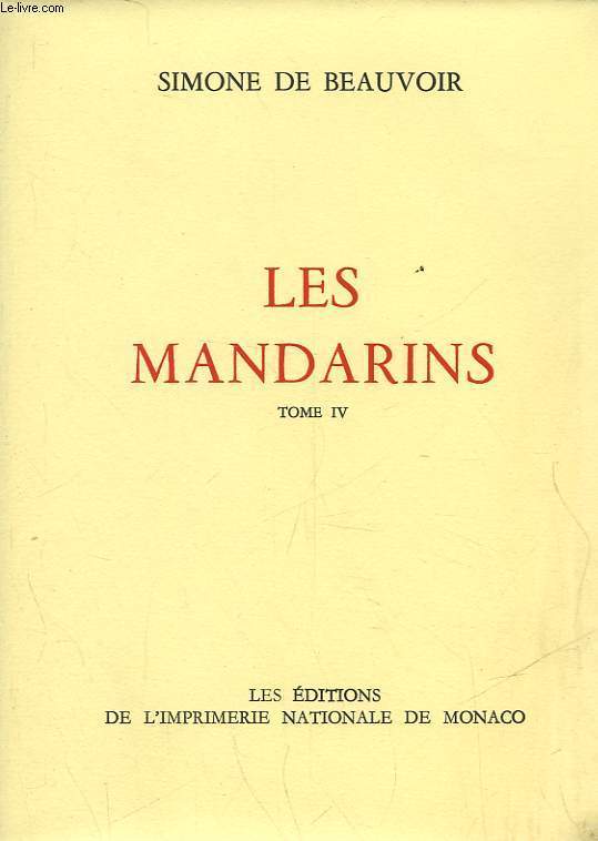 LES MANDARINS - TOME 4