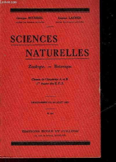 SCIENCES NATURELLES - ZOOLOGIE - BOTANIQUE - CLASSES DE 5 A, B - 1 ANNEE DES E.P.S.