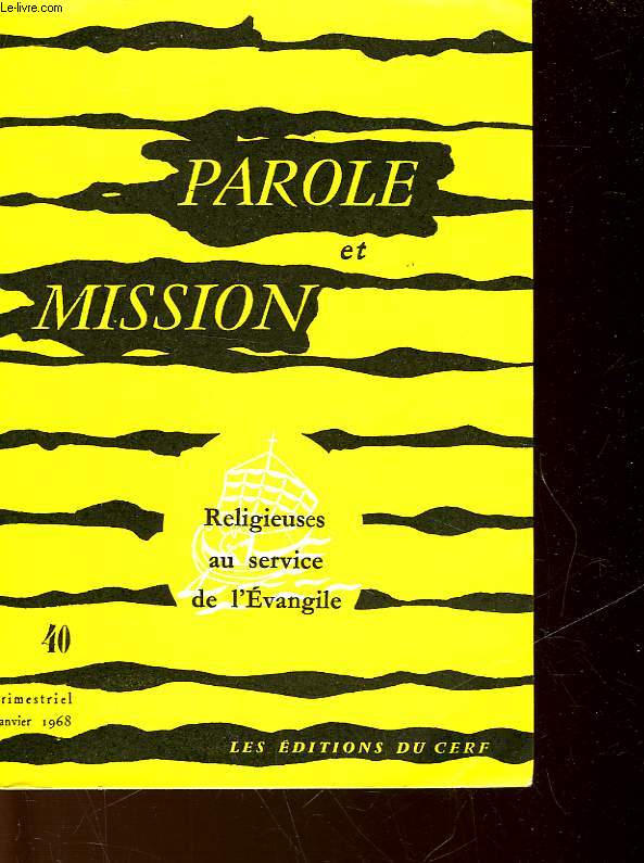 PAROLE ET MISSION - RELIGIEUSE AU SERVICE DE L'EVANGILE - N40
