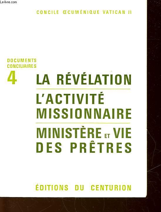 LA REVELATION - L'ACTIVITE MISSIONNAIRE - MINISTERE ET VIE DES PRETRES - N4