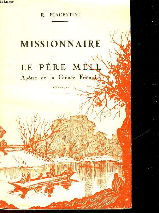 MISSIONNAIRE LE PERE MELL