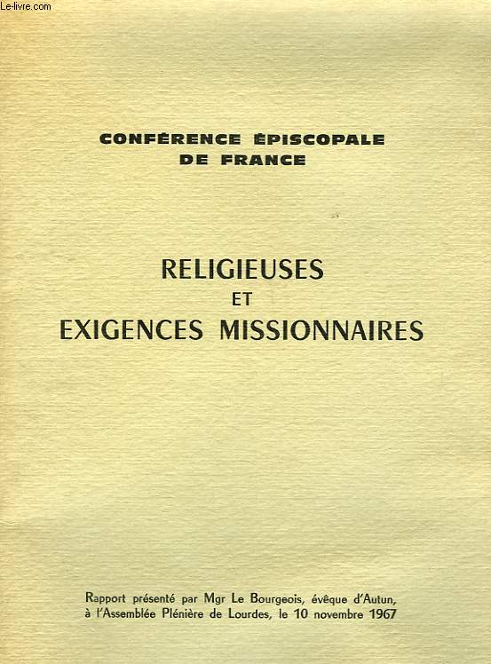 CONFERENCE EPISCOPALE DE FRANCE - RELIGIEUSES ET EXIGENCES MISSIONNAIRES