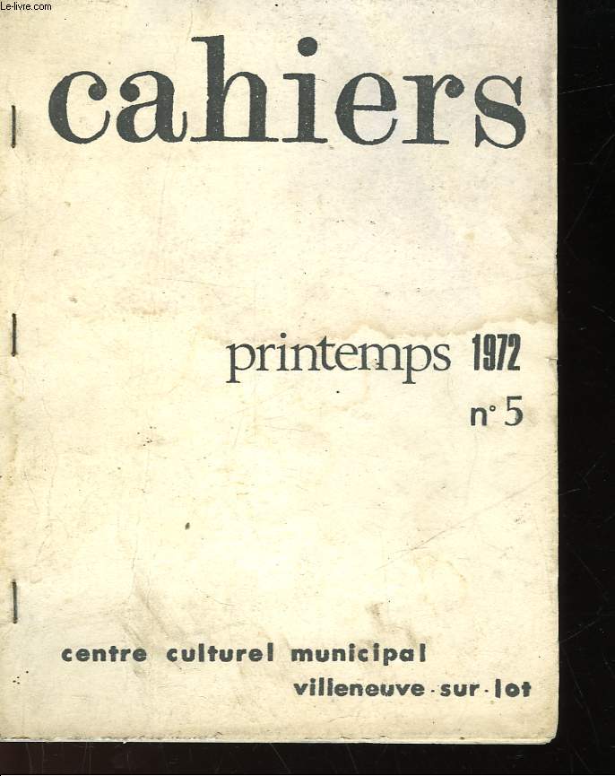 CAHIERS - PRINTEMPS 1972 - N5