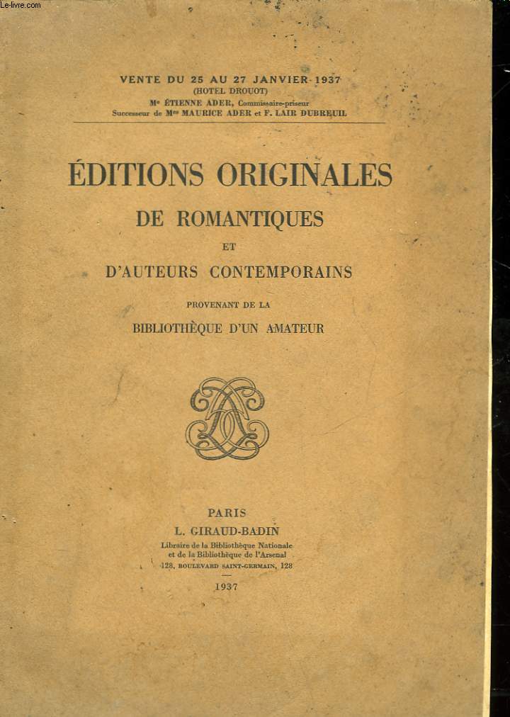 EDITIONS ORIGINALES DE ROMANTIQUES ET D'AUTEURS CONTEMPORAINS