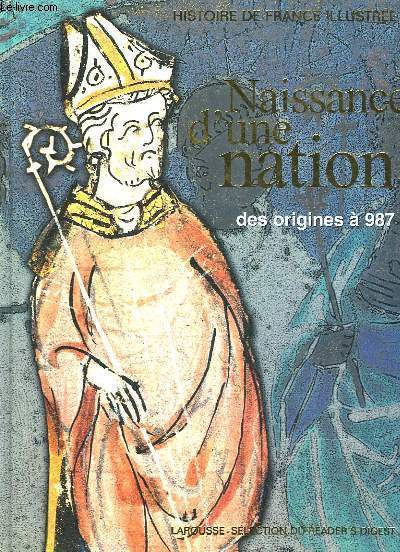 NAISSANCE D'UNE NATION DES ORIGINES A 987