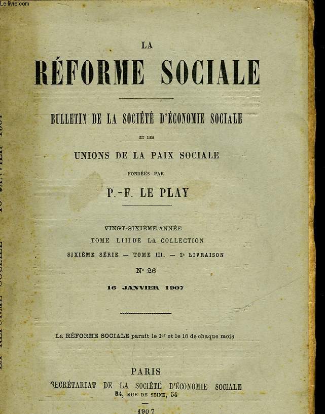 LA REFORME SOCIALE - BULLETIN DE LA SOCIETE D'ECONOMIE SOCIALE ET DES UNIONS DE LA PAIX SOCIALE - 26 ANNEE - TOME 53 - 6 SERIE - TOME 3 - 2 LIVRAISON