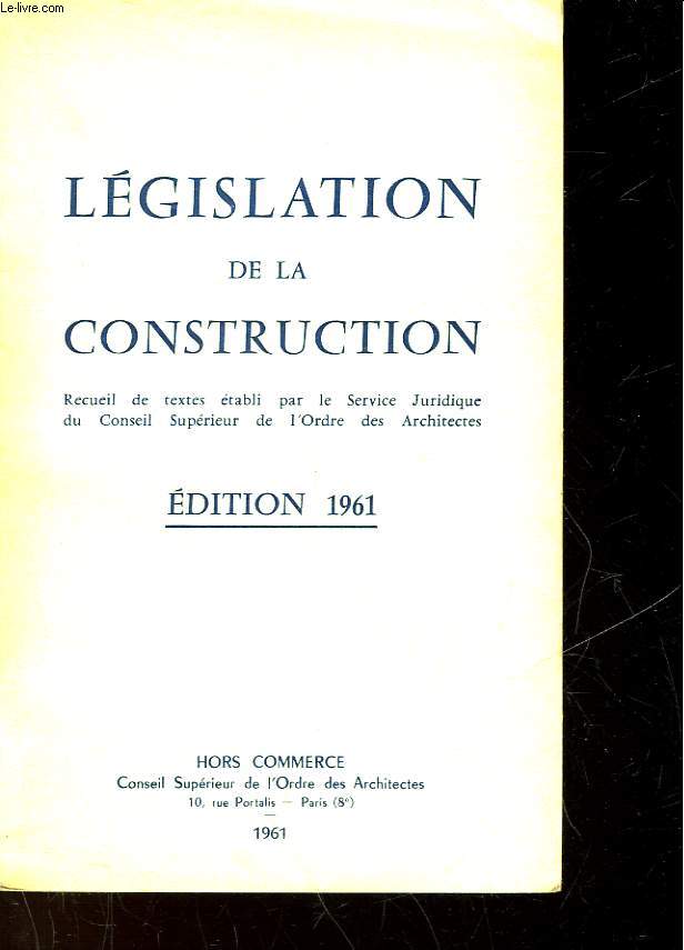 LEGILSTAION DE LA CONSTRUCTION