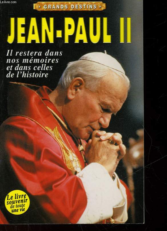 JEAN-PAUL II - LES MEMOIRES DE L'HISTOIRE