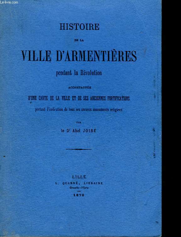 HISTOIRE DE LA VILLE D'ARMETIERES PENDANT LA REVOLUTION